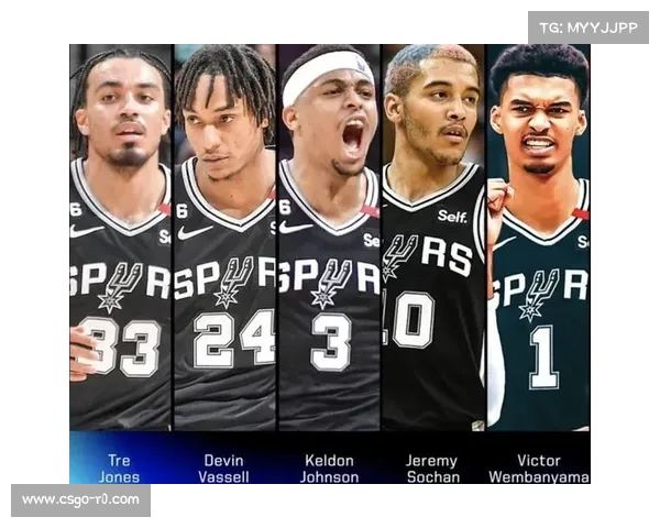 马刺四人组崛起文班亚马领衔，六年等待曙光